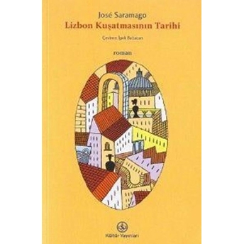 Lizbon Kuşatmasının Tarihi Jose Saramago