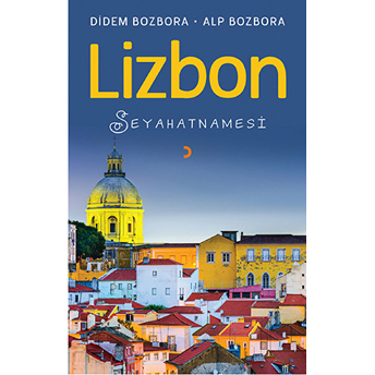 Lizbon Seyahatnamesi-Didem Bozbora