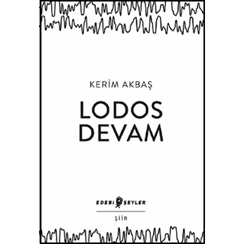 Lodos Devam Kerim Akbaş