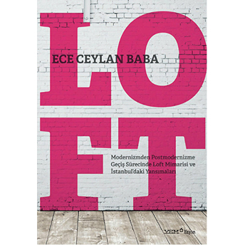 Loft-Ece Ceylan Baba