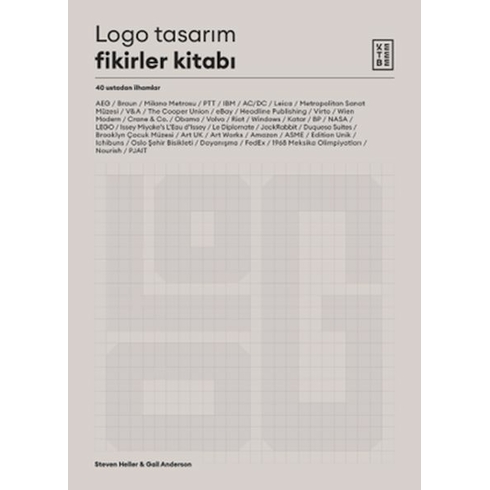 Logo Tasarım Fikirler Kitabı - 40 Ustadan Ilhamlar Steven Heller, Gail Anderson