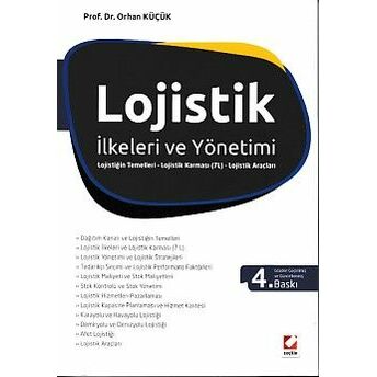 Lojistik Ilkeleri Ve Yönetimi Orhan Küçük