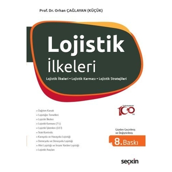 Lojistik Ilkeleri Ve Yönetimi Orhan Küçük