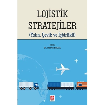 Lojistik Stratejiler - Hamit Erdal