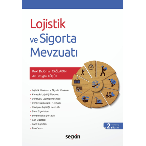 Lojistik Ve Sigorta Mevzuatı Orhan Çağlayan