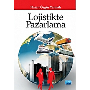 Lojistikte Pazarlama-Özgür Yarmanlı