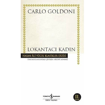 Lokantacı Kadın - Hasan Ali Yücel Klasikleri Carlo Goldoni