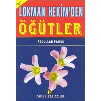 Lokman Hekim'den Öğütler (Sohbet-013)