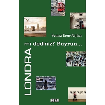 Londra Mı Dediniz? Buyrun