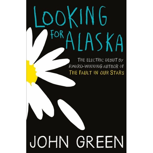 Looking For Alaska John Green