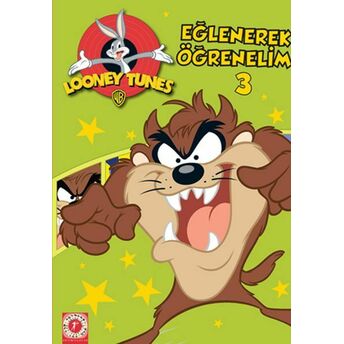 Looney Tunes - Eğlenerek Öğrenelim 3 Kolektif