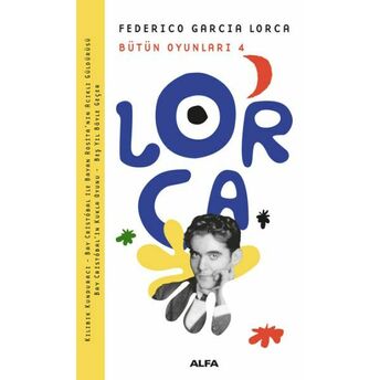 Lorca Bütün Oyunları 4 Federico Garcia Lorca