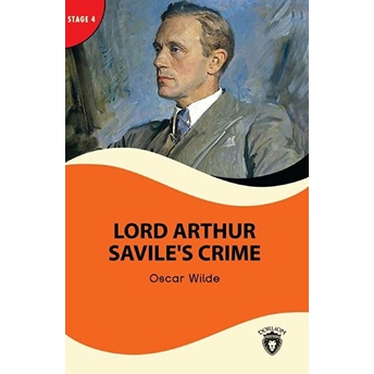 Lord Arthur Savile’s Crime - Stage 4 Oscar Wilde