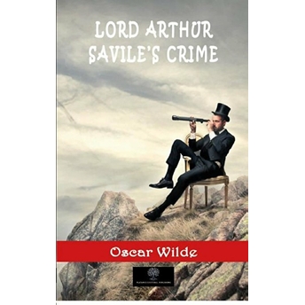 Lord Arthur Savile's Crime - Oscar Wilde