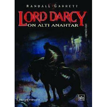 Lord Darcy On Altı Anahtar 3. Cilt Randall Garrett