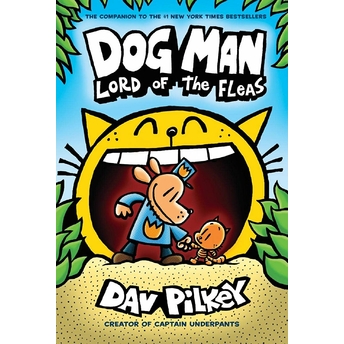 Lord Of The Fleas: Dog Man 5 - Dav Pilkey