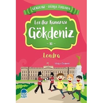 Lordlar Kamarası Gökdeniz 10 Londra - Gökdeniz Dünya Turunda 1 Vildan Özdemir