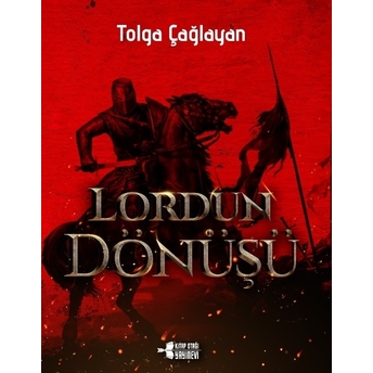 Lordun Dönüşü Tolga Çağlayan