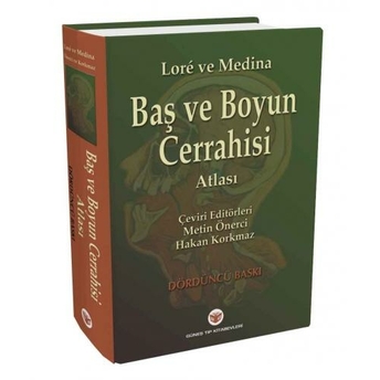 Lore Baş Ve Boyun Cerrahisi Atlası Metin Önerci