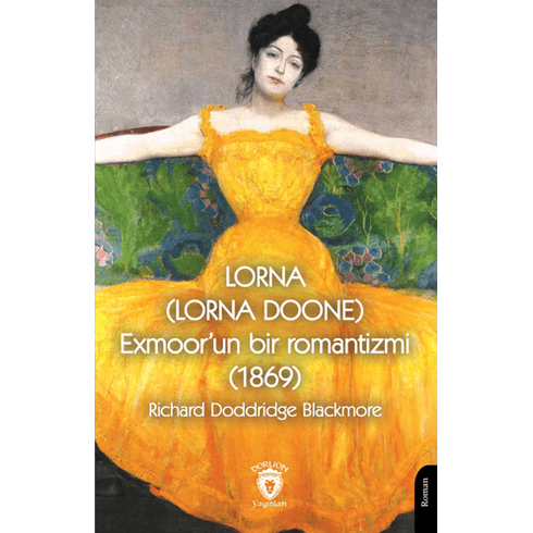 Lorna (Lorna Doone) Richard Doddridge Blackmore