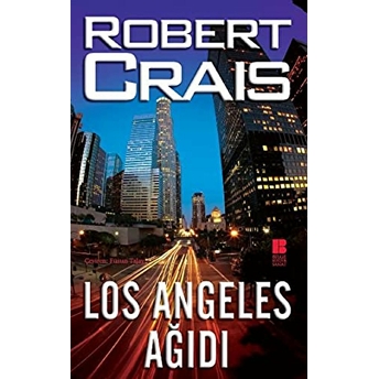 Los Angeles Ağıdı Robert Crais