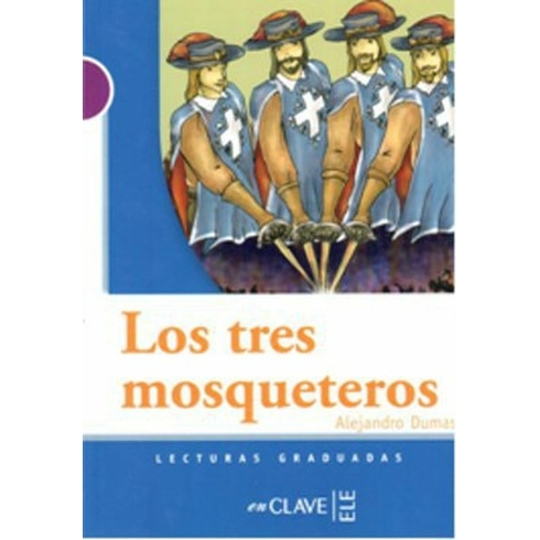 Los Tres Mosqueteros (Lg Nivel-1) Ispanyolca Okuma Kitabı-Alexandre Dumas