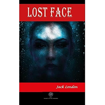 Lost Face - Jack London