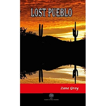 Lost Pueblo - Zane Grey