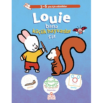 Louie Bana Küçük Hayvanlar Çiz Kollektif