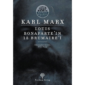 Louıs Bonaparte'ın 18 Brumaıre'i Karl Marx