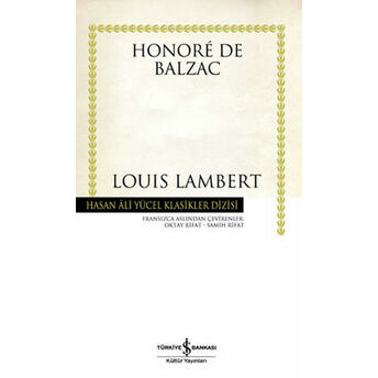 Louis Lambert - Hasan Ali Yücel Klasikleri (Ciltli) Honore De Balzac