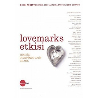 Lovemarks Etkisi Kevin Roberts