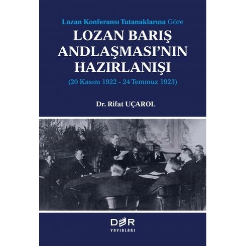 Lozan Barış Andlaşmasının Hazırlanışı