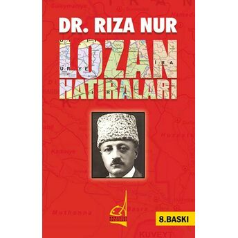 Lozan Hatıraları Rıza Nur