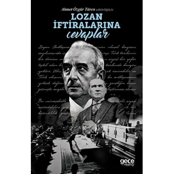 Lozan Iftiralarına Cevaplar Ahmet Özgür Türen