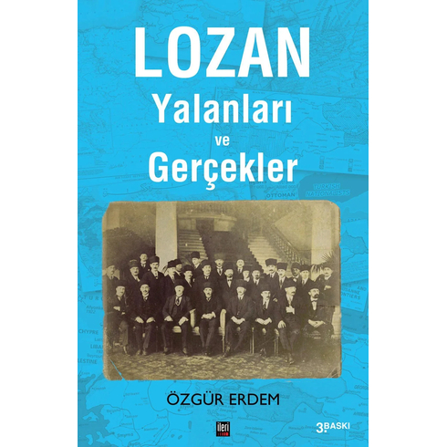 Lozan Yalanları Ve Gerçekler