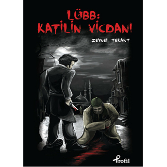 Lübb - Katilin Vicdanı Zeynel Tekant