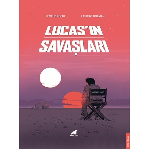 Lucas’ın Savaşları Renaud Roche, Laurent Hopman