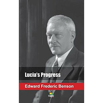 Lucia'S Progress Edward Frederic Benson