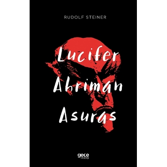 Lucifer Ahriman Asuras - Rudolf Steiner