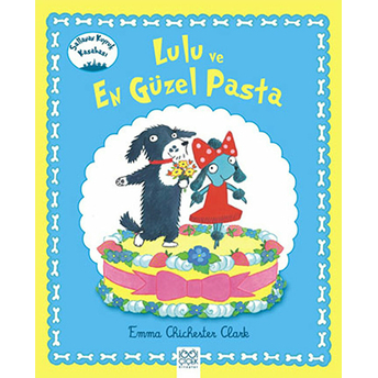 Lulu Ve En Güzel Pasta Emma Chichester Clark