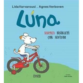 Luna - Kırmızı Bisikleti Çok Seviyor Lida Varvarousi, Agnes Verboven