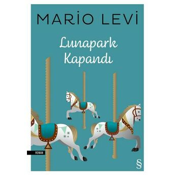 Lunapark Kapandı Mario Levi