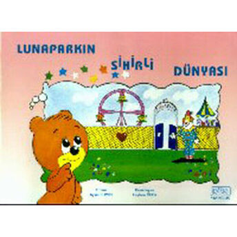 Lunaparkın Sihirli Dünyası Ayşin Bumin