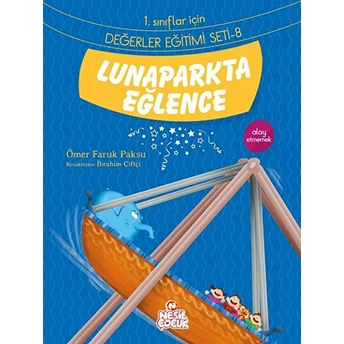 Lunaparkta Eğlence Ömer Faruk Paksu