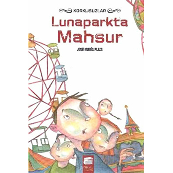 Lunaparkta Mahsur Jose Maria Plaza