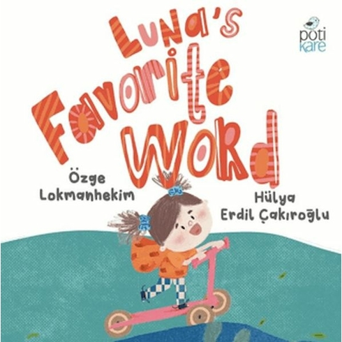 Luna's Favorite Word Özge Lokmanhekim