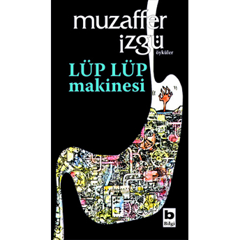 Lüp Lüp Makinesi Muzaffer Izgü