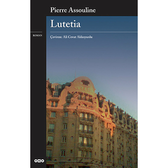 Lutetia Pierre Assouline