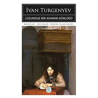 Lüzumsuz Bir Adamın Günlüğü Ivan Turgenyev